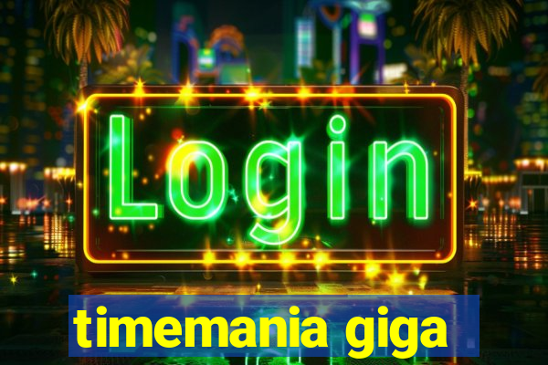 timemania giga